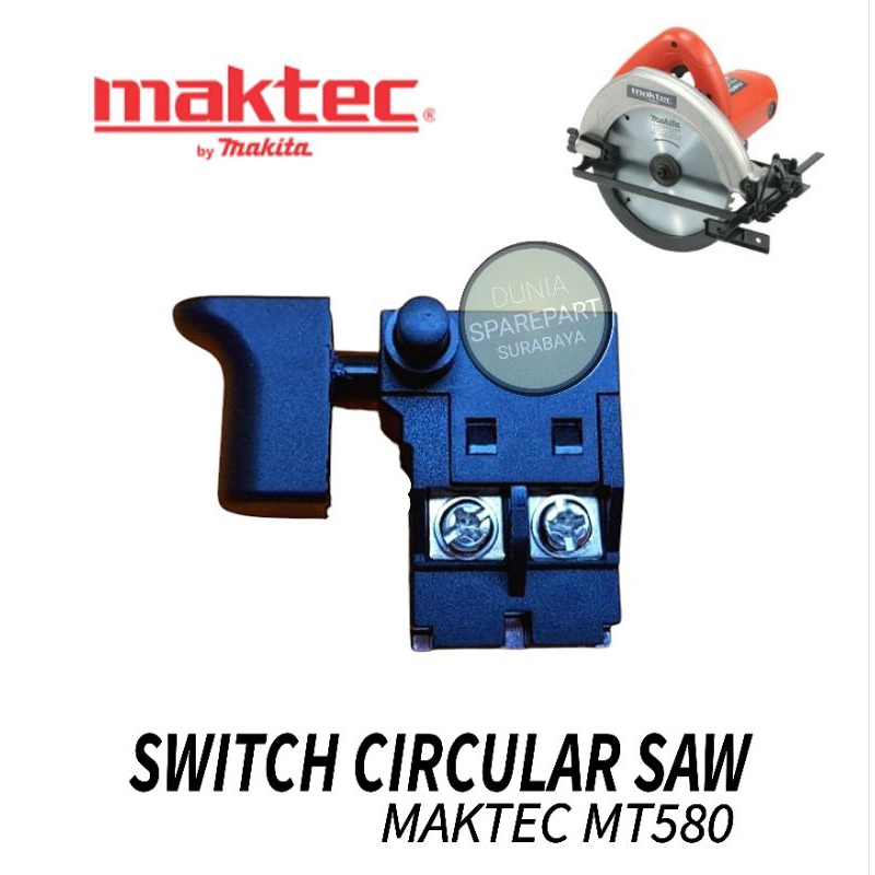 Sparepart Switch Mesin Circular Saw 7 Inch Maktec MT580 / Saklar Skakel Gergaji Potong Kayu 7" MT 58