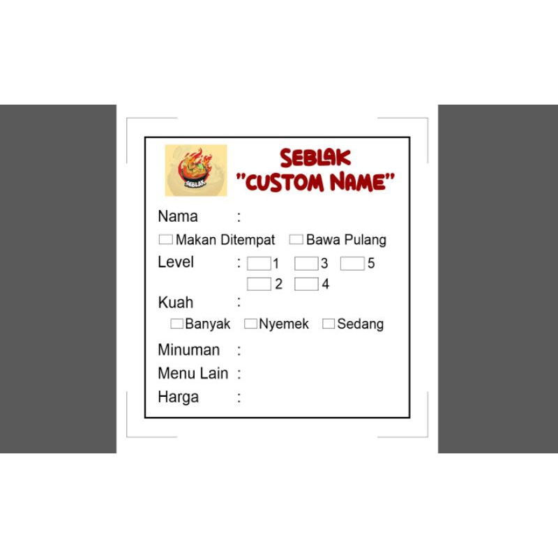

Nota Order Seblak Prasmanan Custom (1 PLY)