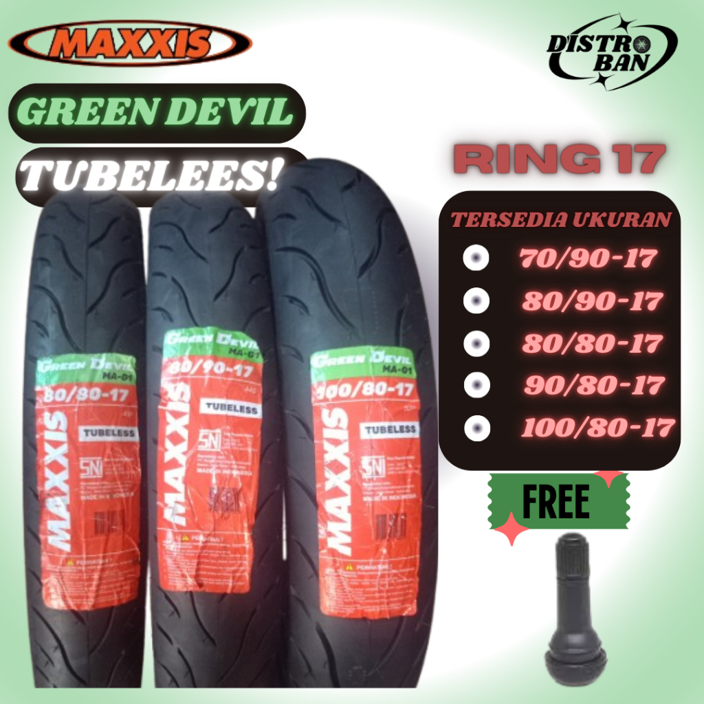 BAN MOTOR BEBEK MAXXIS GREENDEVIL RING 17 80/80 90/80 100/80 TUBELES BUAT SATRIA FU,SONIC REVO VEGA
