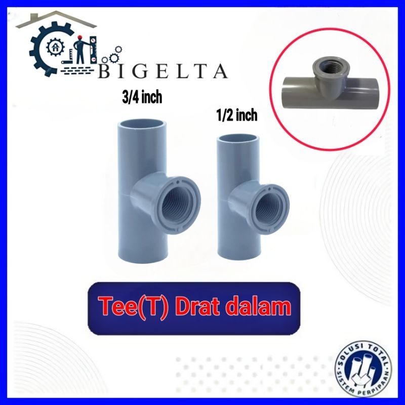 Tee Drat dalam 1/2" inch 3/4" inch / T drat dalam PVC Leter T drat dalam