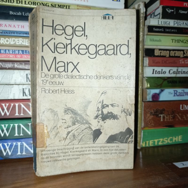 Hegel, Kierkegaard, Marx - De Grote Dialectische Denkers van de 19e Eeuw by Robert Heiss