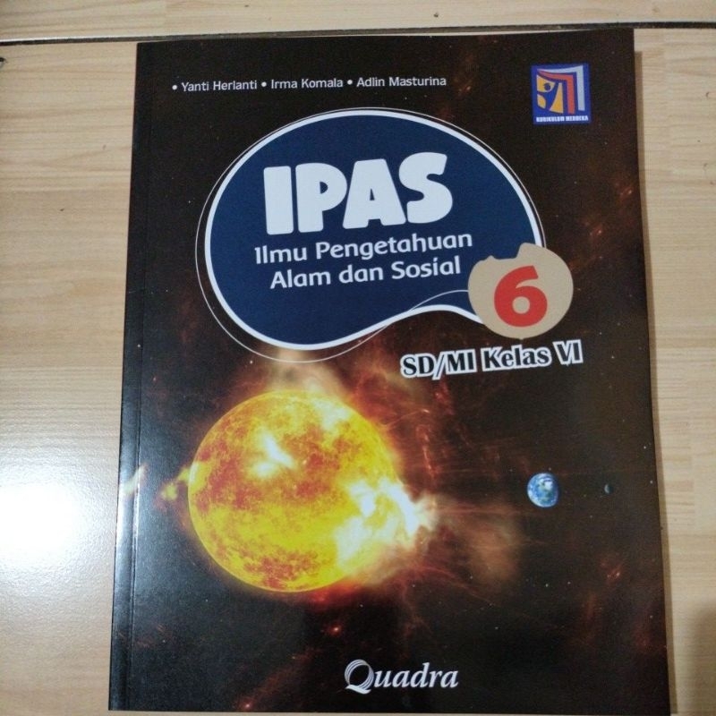 IPAS Ilmu Pengetahuan Alam dan Sosial SD/MI Kelas 6 Kurmer Quadra Yanti Herlanti - Irma Komala - Adl