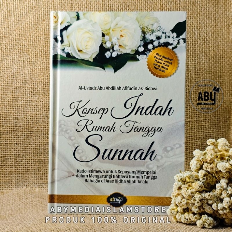 Buku Konsep Indah Rumah Tangga Sunnah Kado Istimewa untuk Sepasang Mempelai