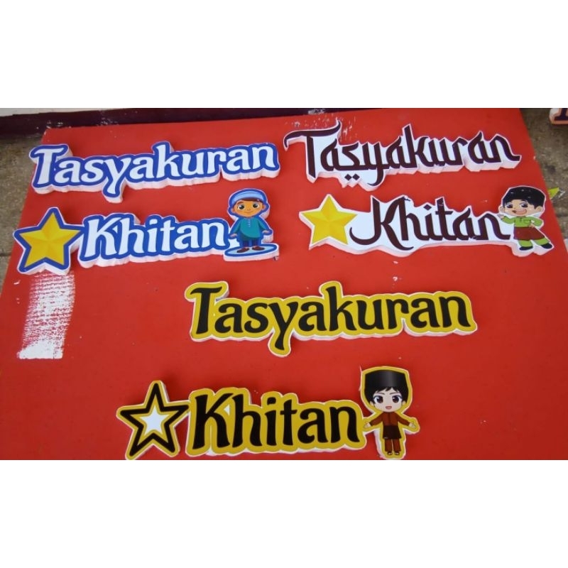 Tasyakuran Aqiqah, Tulisan Huruf Tasyakuran Khitan