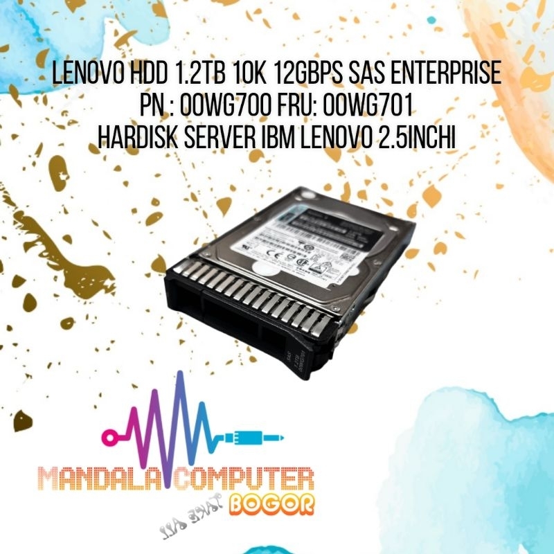 Lenovo Hdd 1.2TB 10K 12Gbps Sas Enterprise  PN : 00WG700 FRU: 00WG701 Hardisk Server IBM LENOVO 2.5i