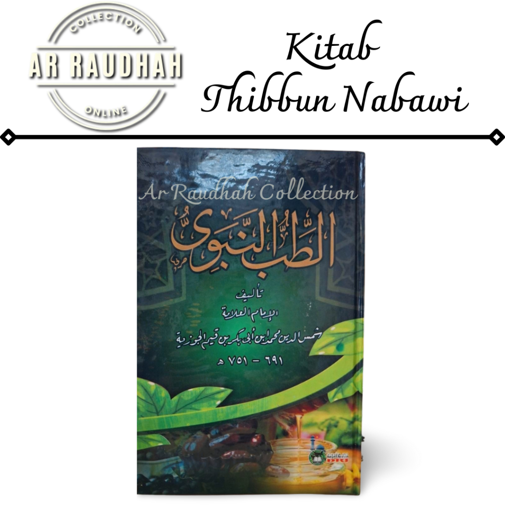 Kitab Thibbun Nabawi Kitab pengobatan Nabi Atthibbun Nabawi