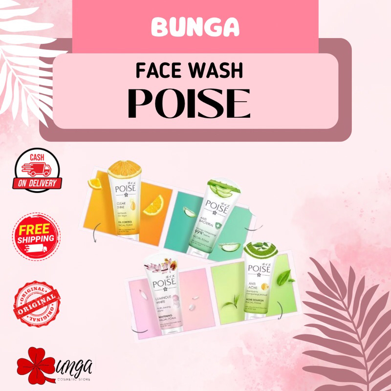 BUNGA- [100ML] Facial Wash Poise/ Sabun Cuci Muka Poise/ Poise Anti Bacterial/ Poise Luminous White/