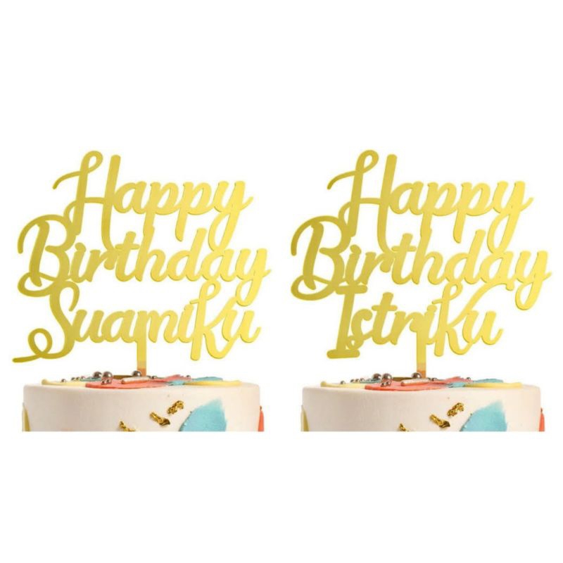 Cake topper happy birthday suamiku cake topper happy birthday istriku topper cake ulang tahun suami 