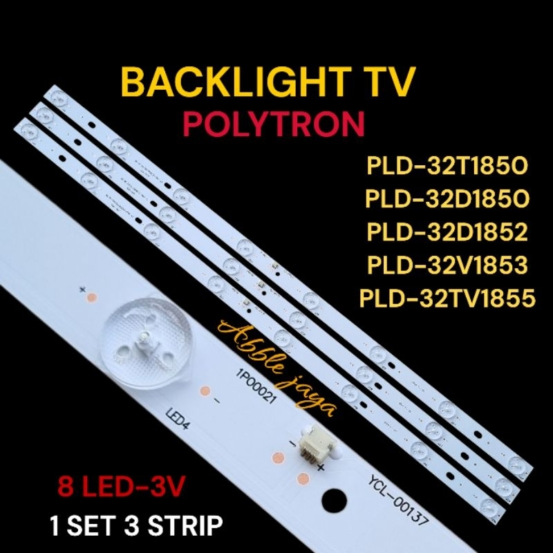 BACKLIGHT TV POLYTRON 32 INCH  PLD-32T1850 PLD-32D1850 PLD-32D1852 PLD-32V1853 PLD-32TV1855