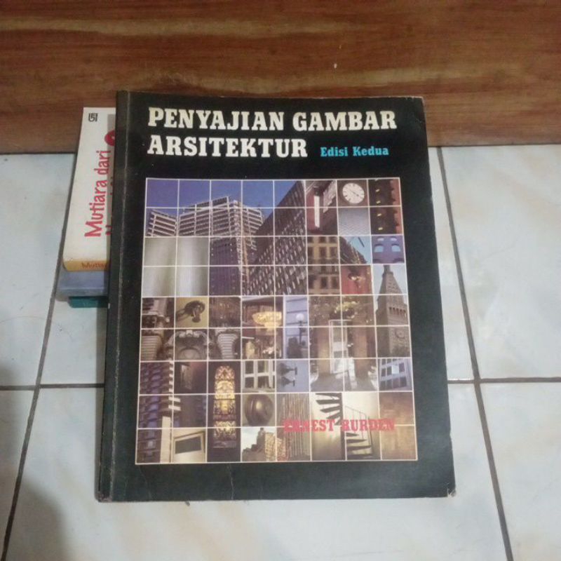 original Penyajian Gambar Arsitektur edisi kedua oleh Ernest Burden Erlangga