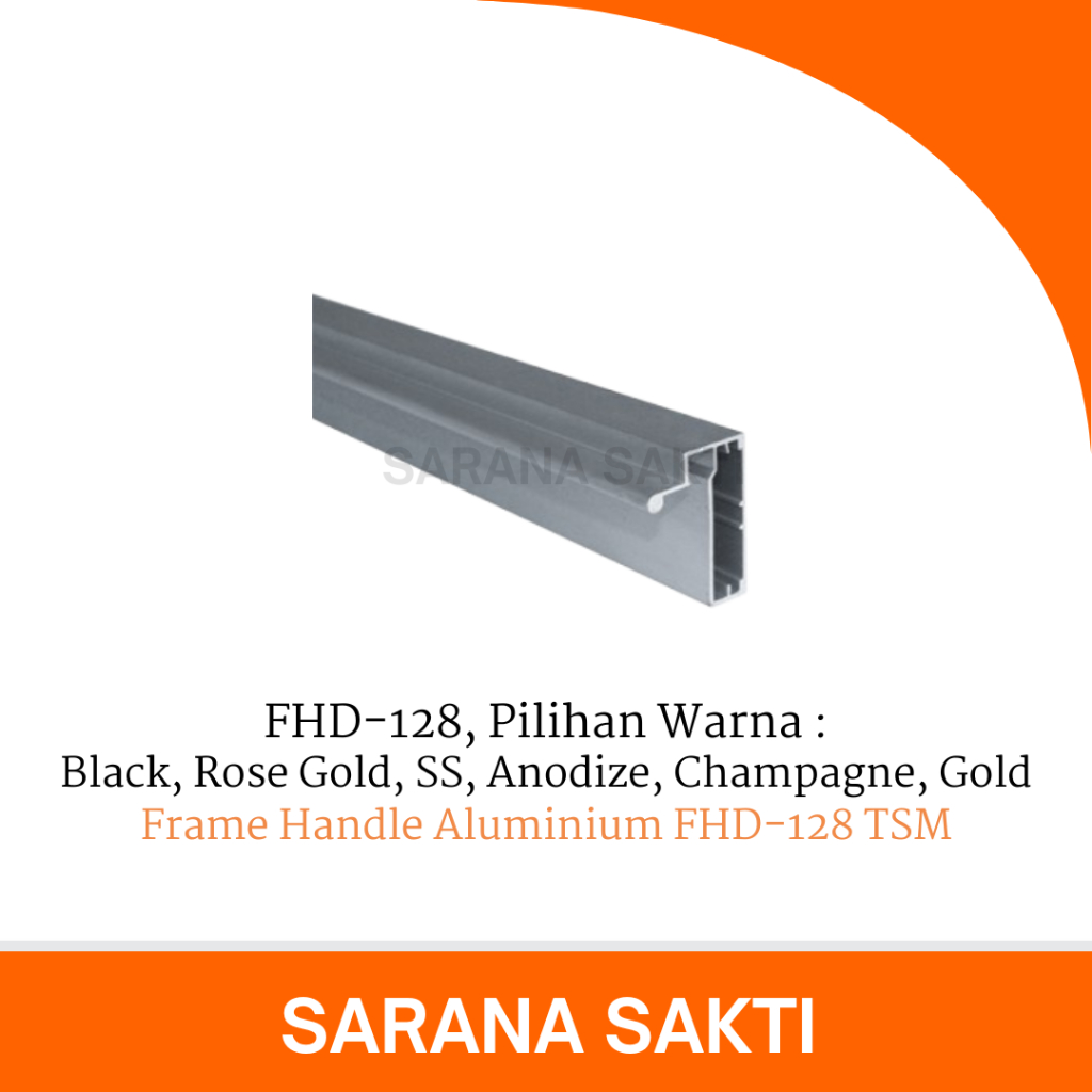 Frame Handle Aluminium FHD-128 TSM | Frame Aluminium Kitchen Set Handle FHD 128