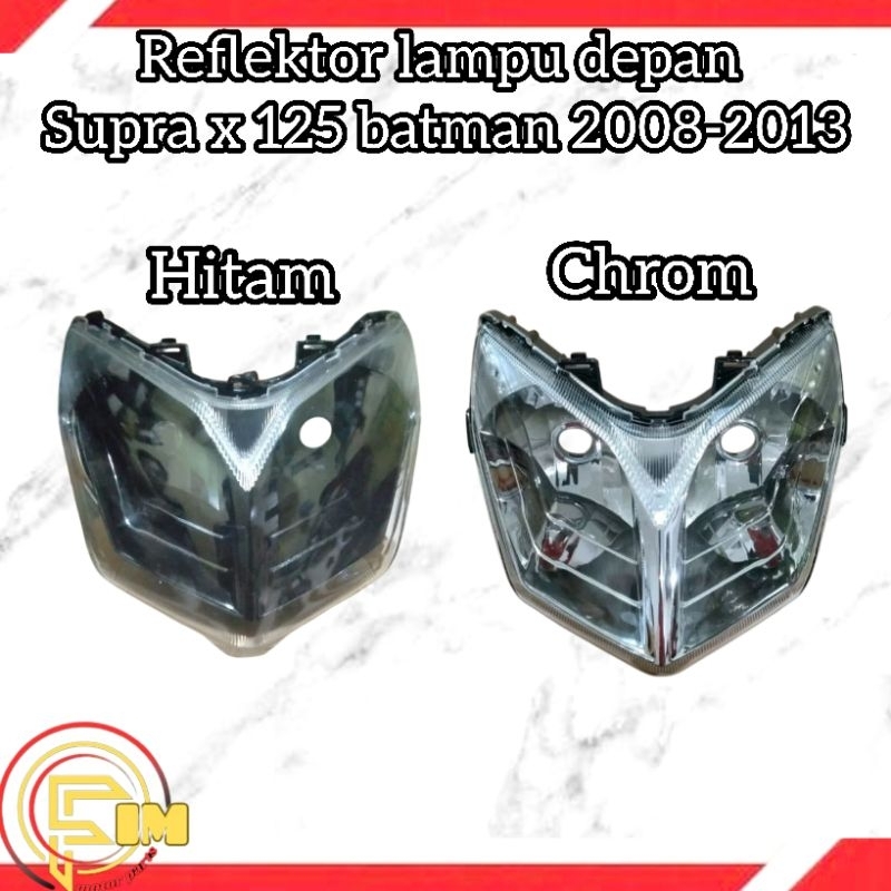 Reflektor Lampu Depan Supra X 125 Batman 2008-2013 Custom Hitam