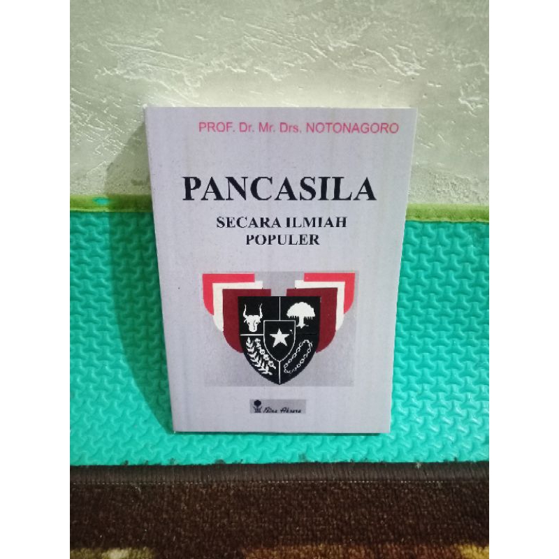 PANCASILA SECARA ILMIAH POPULER by Notonagoro