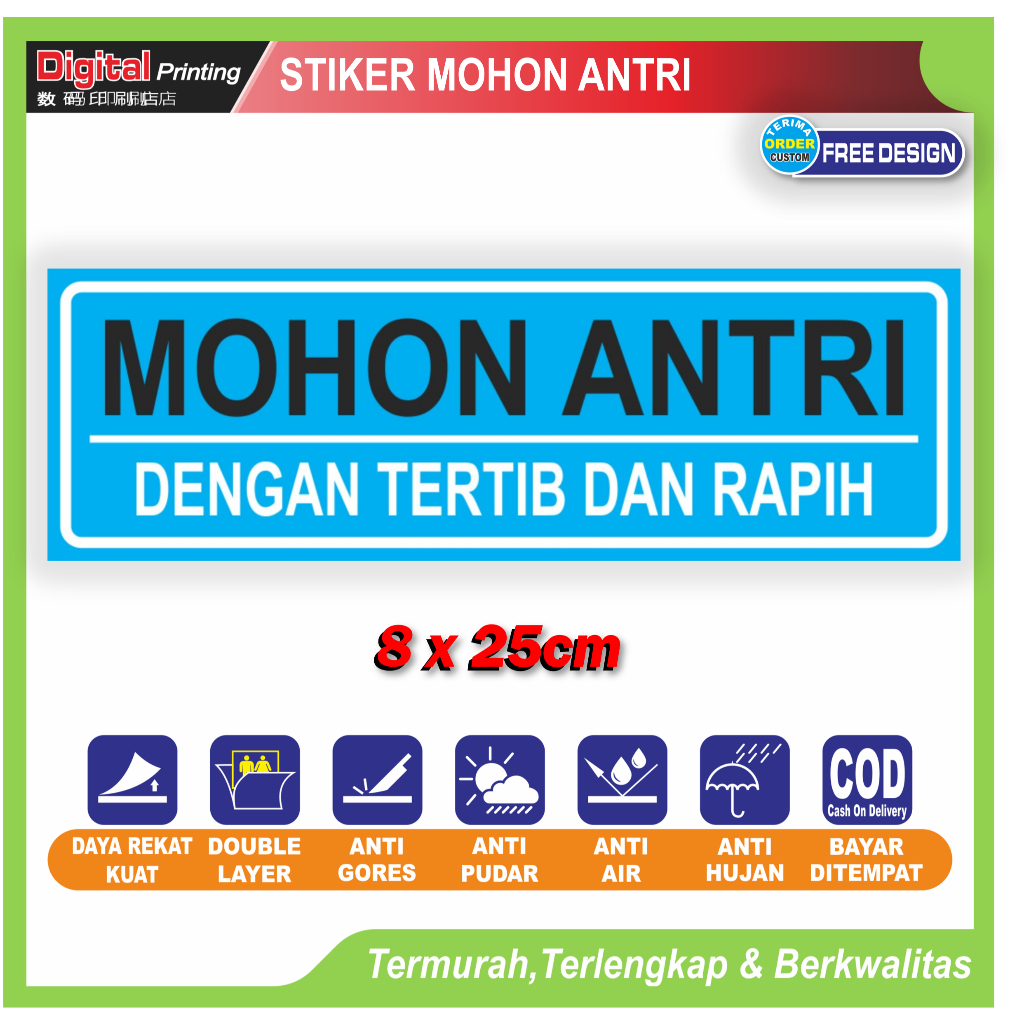 

Stiker tulisan mohon antri dengan tertib sticker toko restoran dll