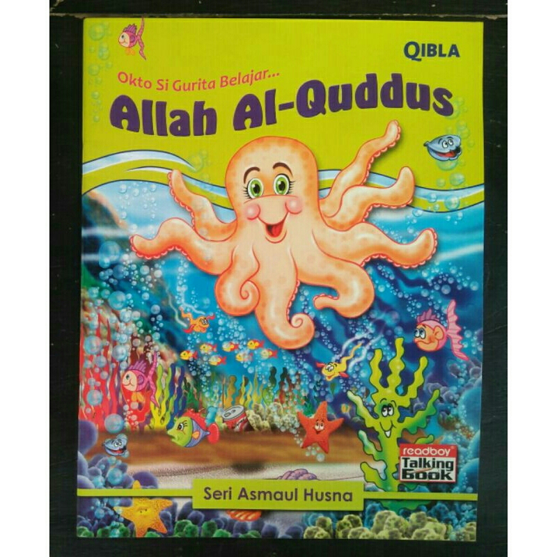 Buku Anak Preloved < Okto Si Gurita Belajar Alkah Al-Qudus < Nur Kutiu < Qibla, 2007