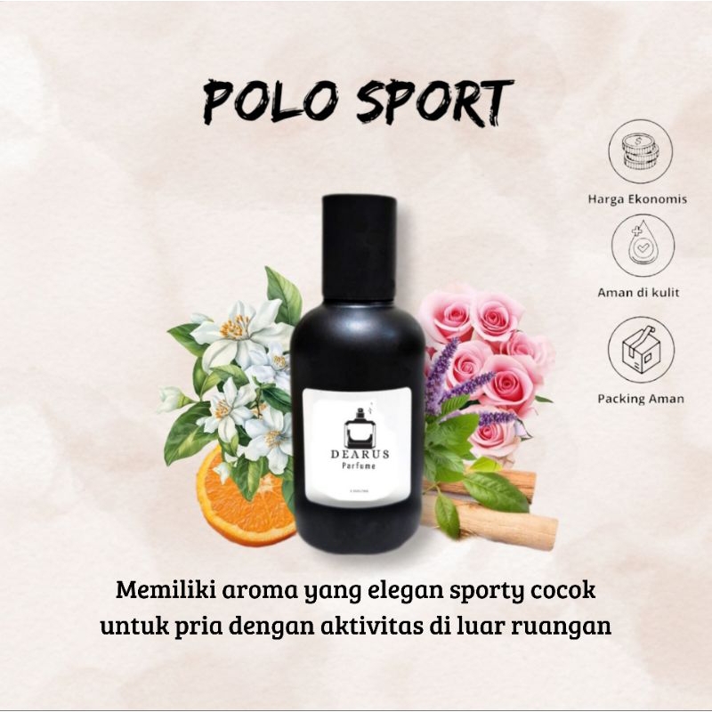 DEARUS PARFUME/PARFUME BERKUALITAS/PARFUME BEST SELLER/PARFUME TERLARIS/PARFUME POLO SPORT