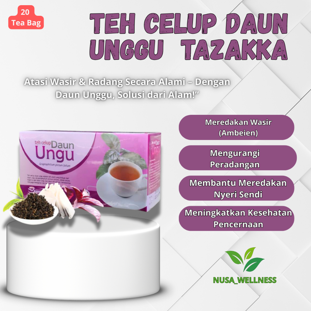 

TEH CELUP DAUN UNGGU TAZAKKA - atasi wasir & radang secara alami