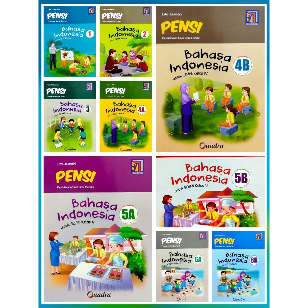 Pensi Bahasa Indonesia untuk SD kelas 1-6 KM Quadra