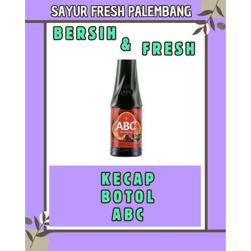 

KECAP MANIS ABC BOTOL KECIL - PALEMBANG