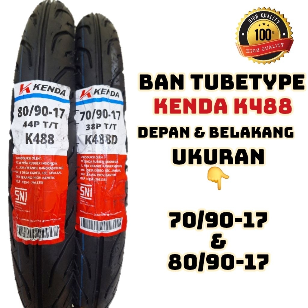 KENDA BAN  LUAR 70/90 17 80/90 17 ring 17 TUBETYPR K488  harga  sepasang ya bosku
