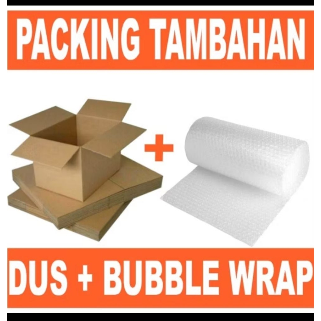 

Tambahan dus +bubble wrap