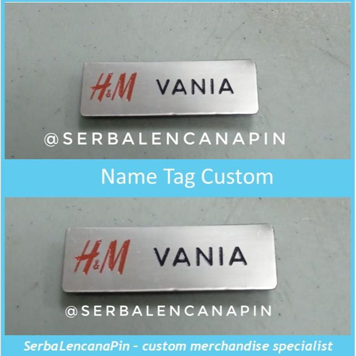 

Pembuatan Name Tag H&M - Harlen Silver (SPG Toko, Minimarket, Supermarket, Mall, Butik, SPB)