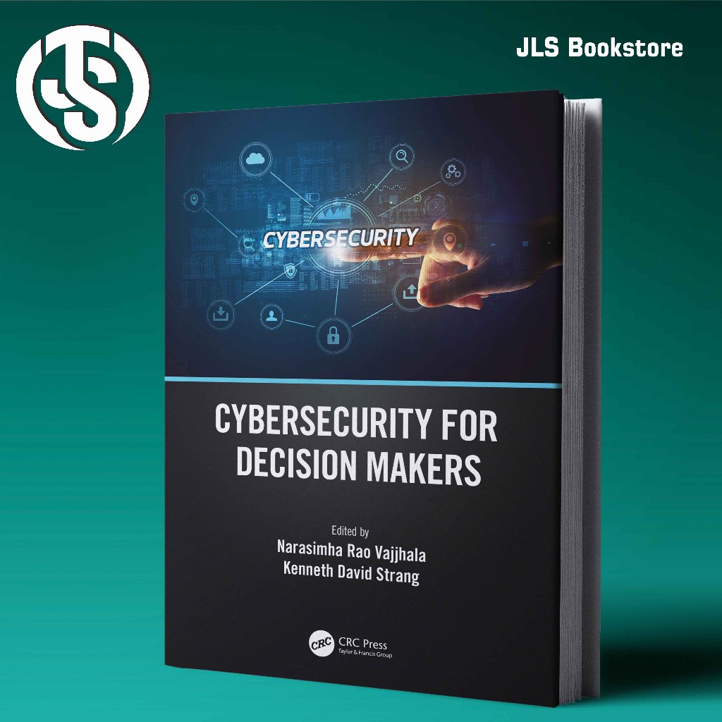 Cybersecurity for Decision Makers: Narasimha Rao Vajjhala