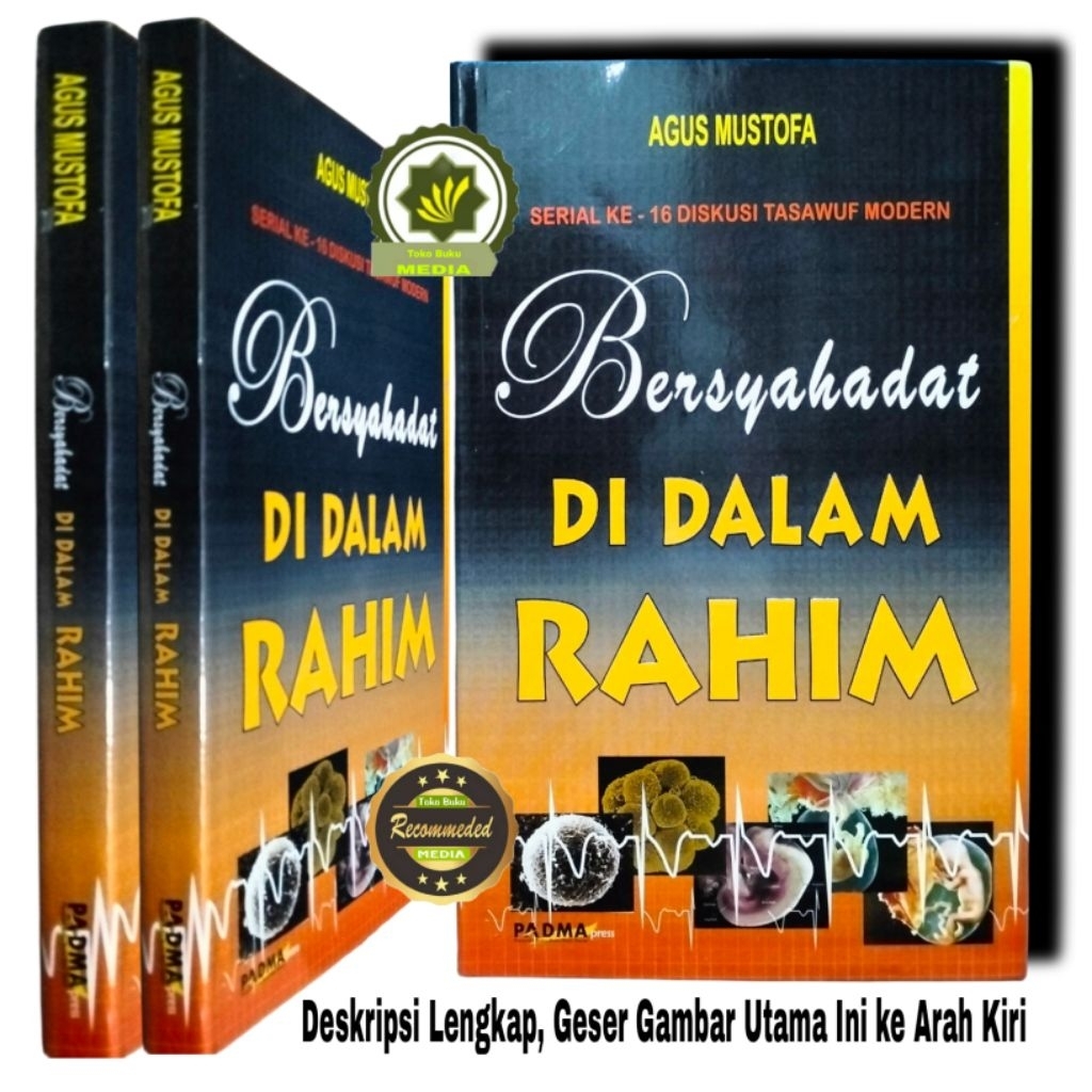Buku BERSYAHADAT di DALAM RAHIM Karya Agus Mustofa Penulis Buku Best Seller Dzikir Alam Bawah Sadar 