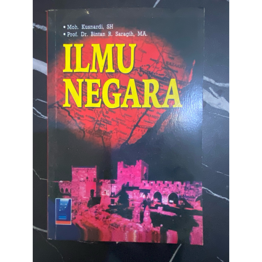 Buku Ilmu Negara Moh. Kusnardi, SH Prof. Dr. Bintan R. Saragih, MA