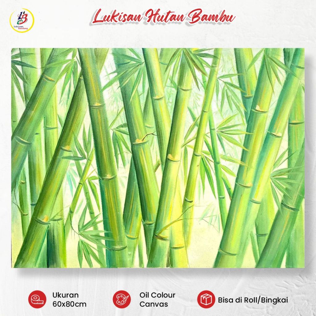 Lukisan Bandung Lukisan Pemandangan Bambu Hijau 60x80cm Lukisan Dinding Handmade Natural Elegan