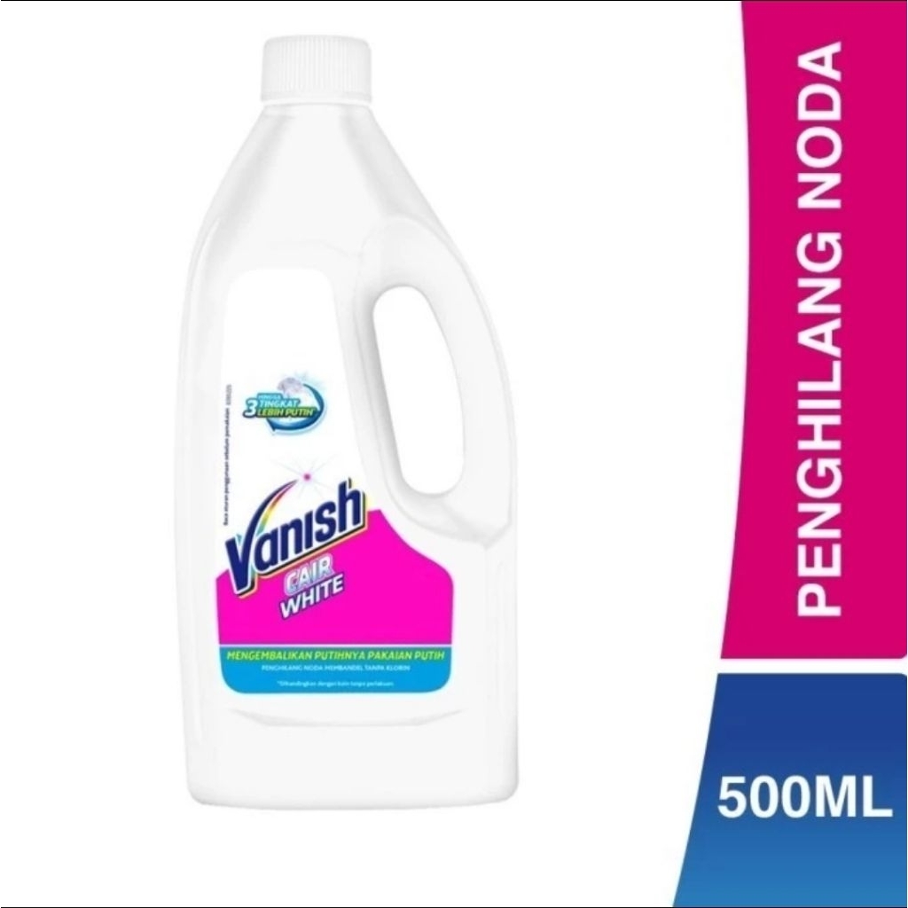 Vanish Cair White Liquid Botol Penghilang Noda Pakaian 500Ml