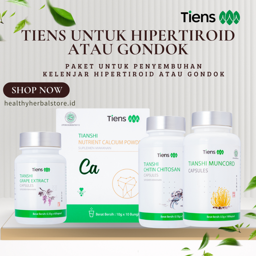 TIENS PAKET MENGATASI HIPERTIROID ATAU GONDOK YG SUDAH TUMBUH ATAUPUN BELUM