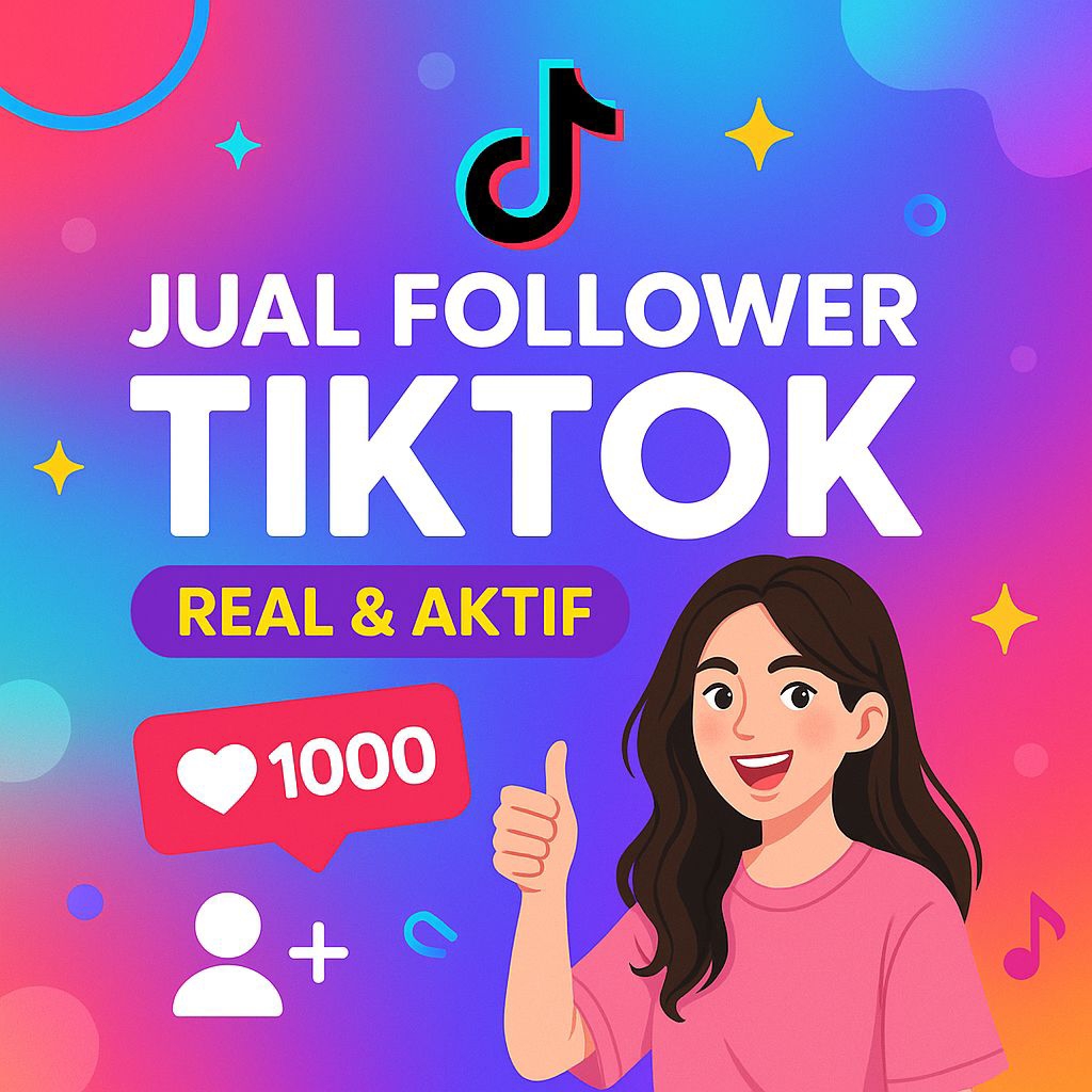 Followers TikTok Indonesia Real Akun 100%