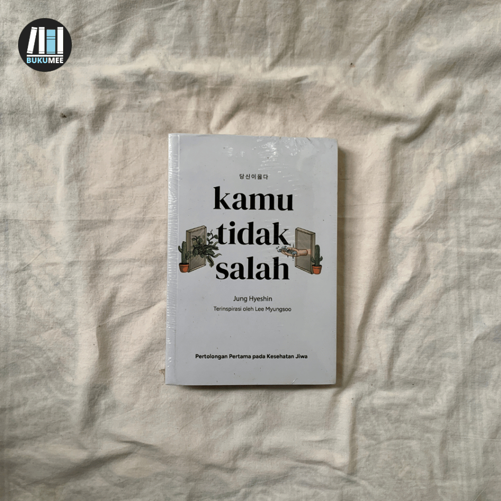 KAMU TIDAK SALAH - Jung Hyeshin | Penerbit Haru