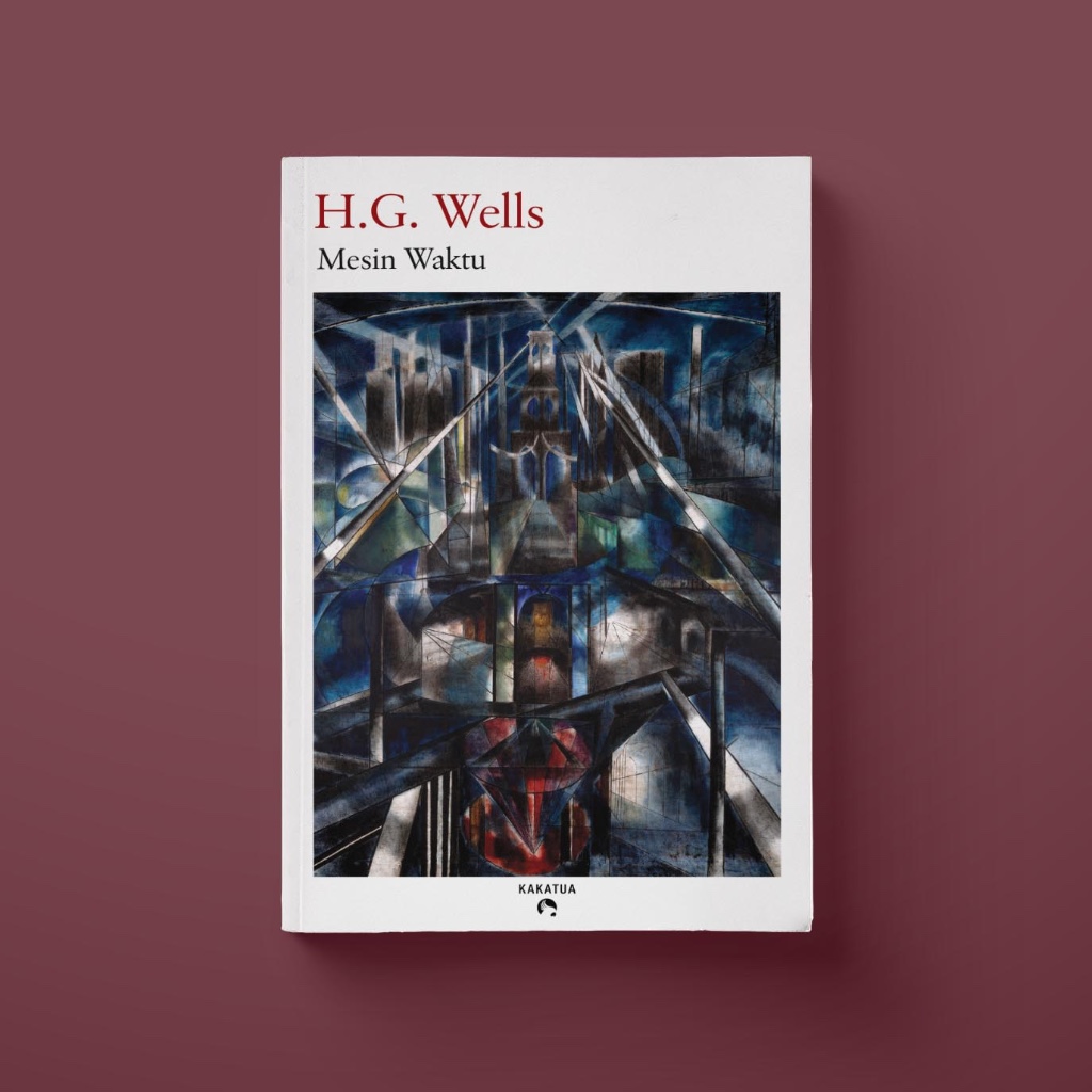 Mesin Waktu (The Time Machine) - H. G. Wells - Novel