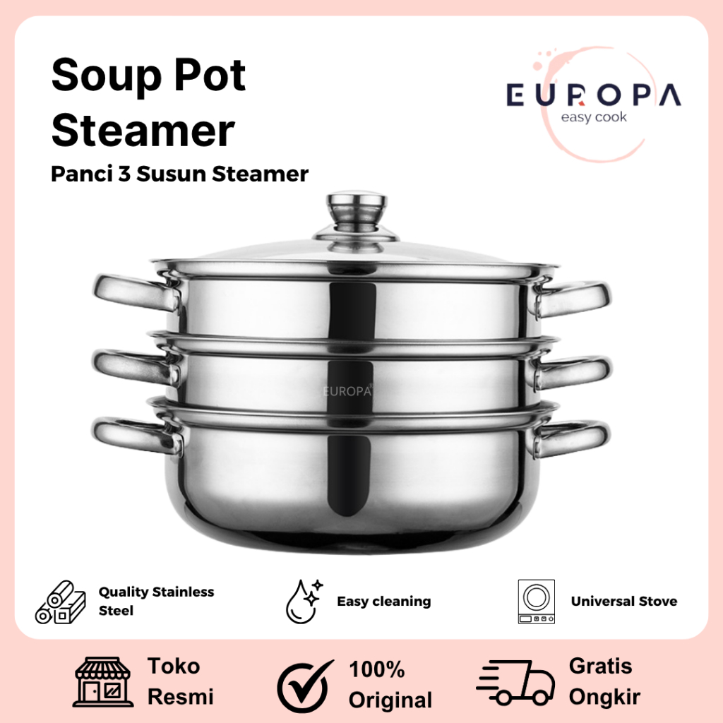 Panci Kukus 3 Susun Stainless Steel Dandang Steamer Soup Pot Steamer EUROPA