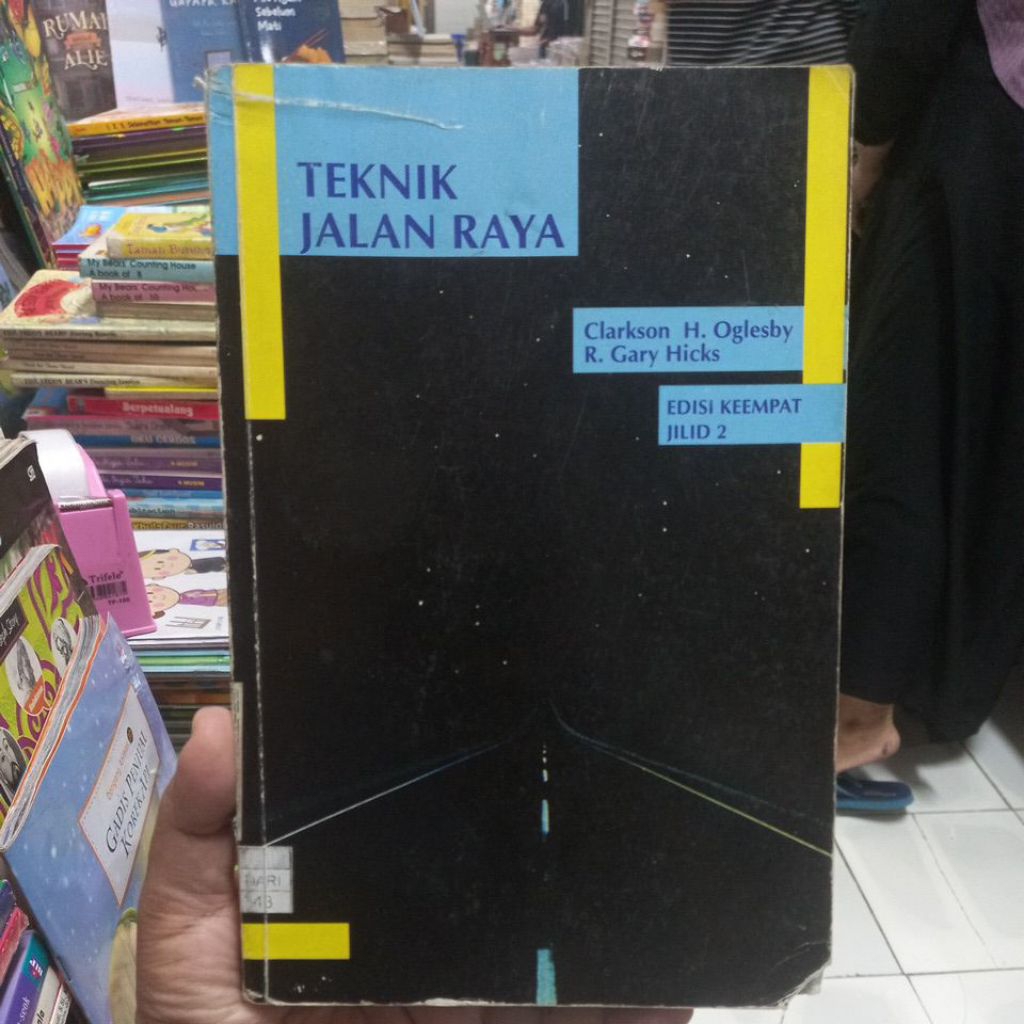 TEKNIK JALAN RAYA CLARKSON H OGLESBY