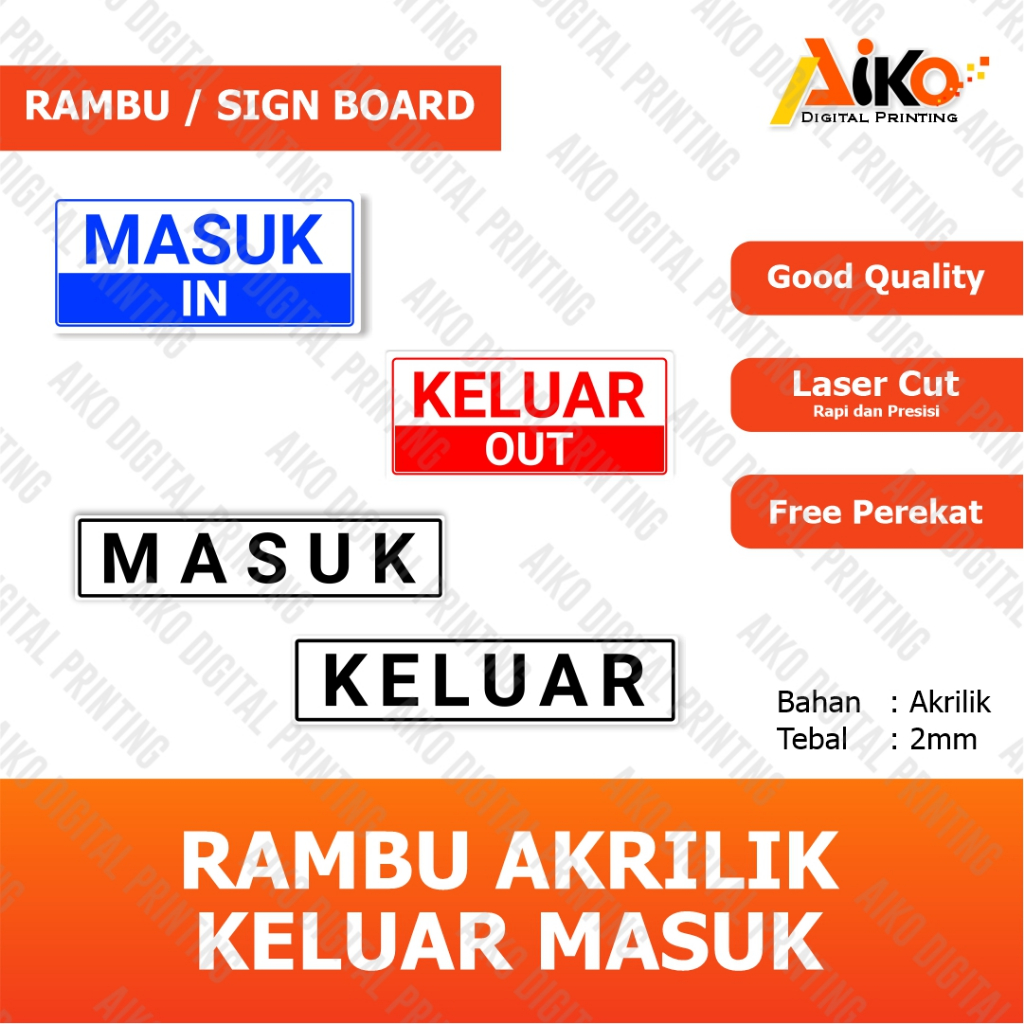 

RAMBU AKRILIK MASUK KELUAR | SIGN BOARD AKRILIK IN OUT