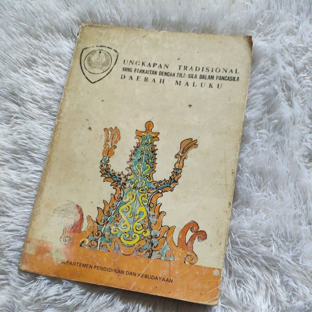 UNGKAPAN TRADISIONAL YANG BERSANGKUTAN DENGAN SILA-SILA DALAM PANCASILA DAERAH MALUKU original