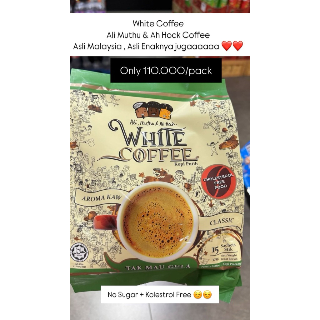 

Open PO White Coffee KAW Ali Muthu & Ah Hock Kopi