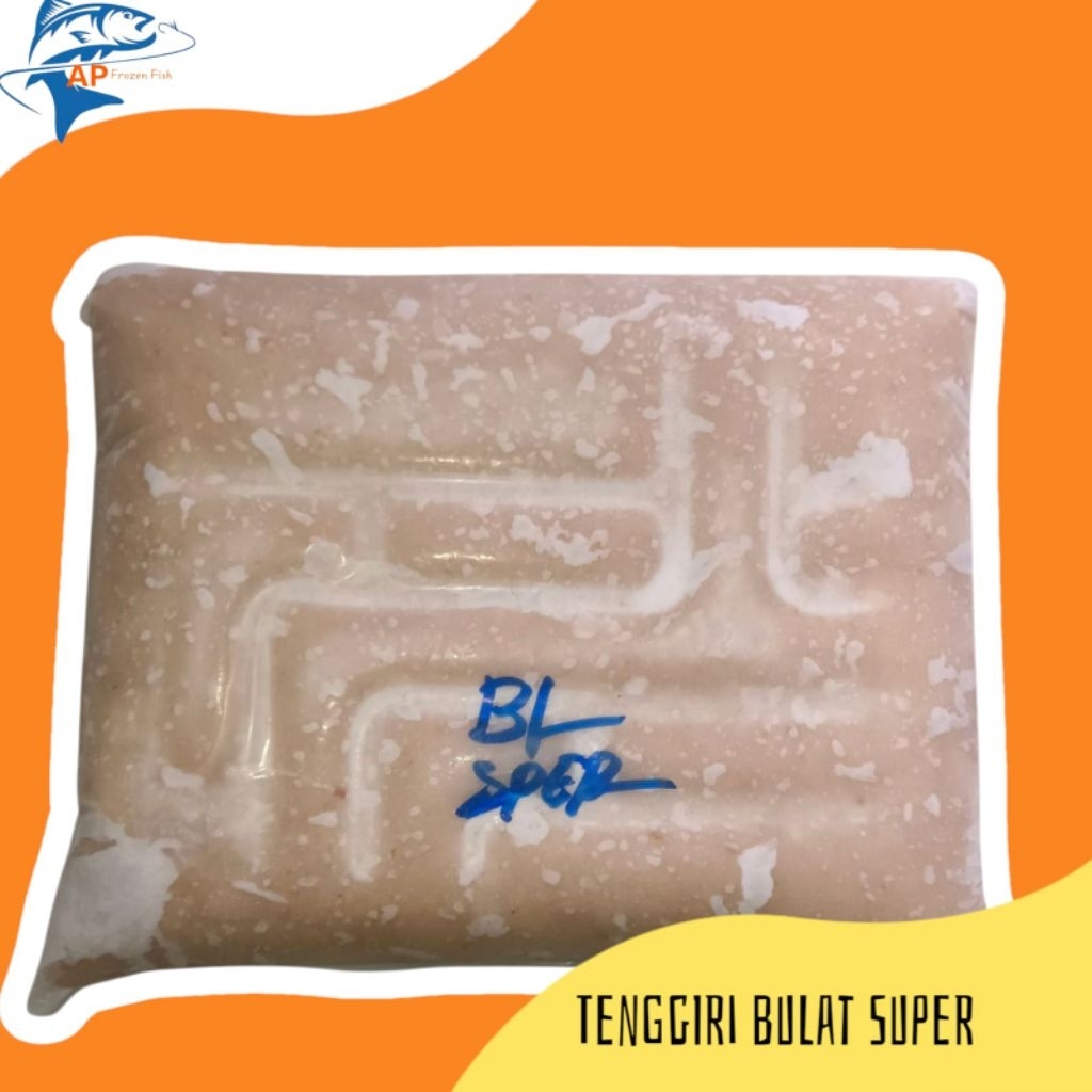 

Ikan Giling Tenggiri Bulat super[tenggiri giling super]