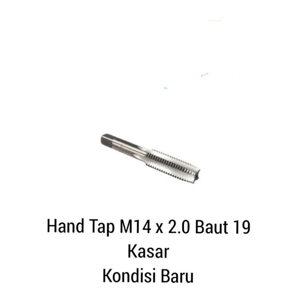 tap hand tap m14x2.0 tap baut 19 drat kasar tap m14 x 2 Baru