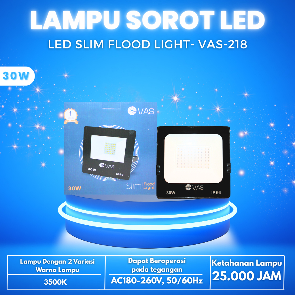 VAS 218 Lampu Sorot LED Slim Light 30watt 220V IP66 3500k / Lampu Tembak 218