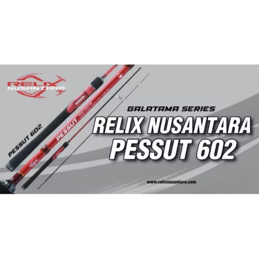 Joran Galatama PESSUT 602 Relix Nusantara