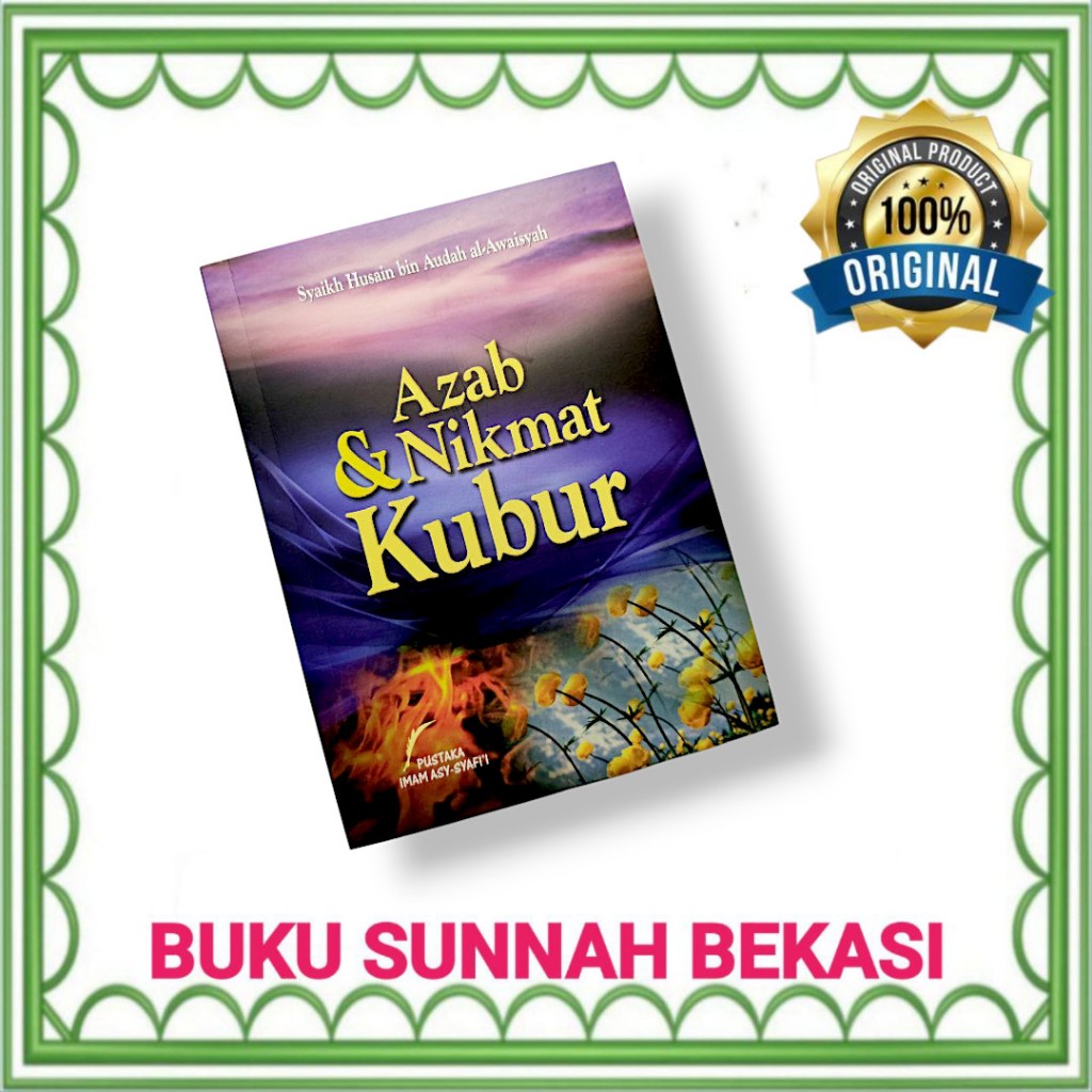 PUSTAKA IMAM SYAFII | AZAB DAN NIKMAT KUBURKMAT KUBUR