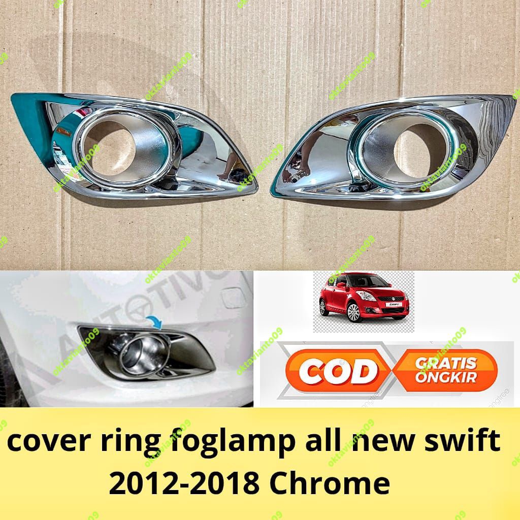 Cover ring foglamp all new Swift 2012 2013 2014 2015 2016 2017 2018 chrome