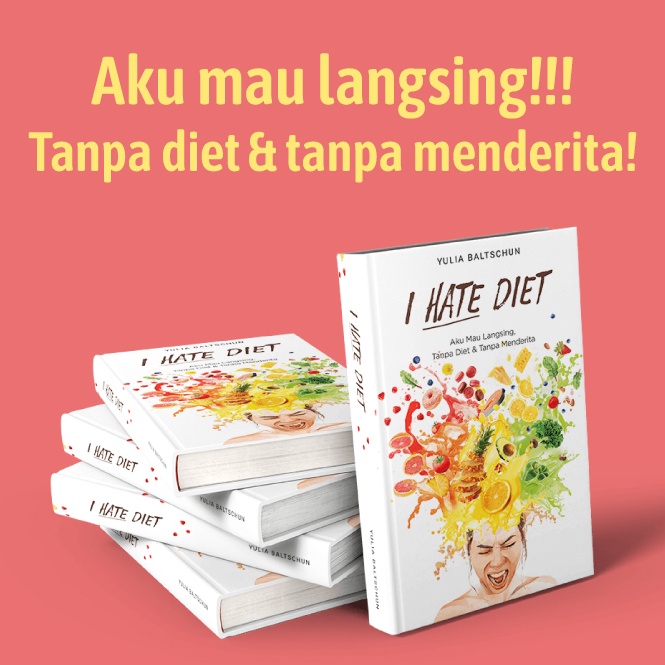 KODE N82K Buku I Hate Diet Yulia Baltschun Hard Cover 4 Halaman