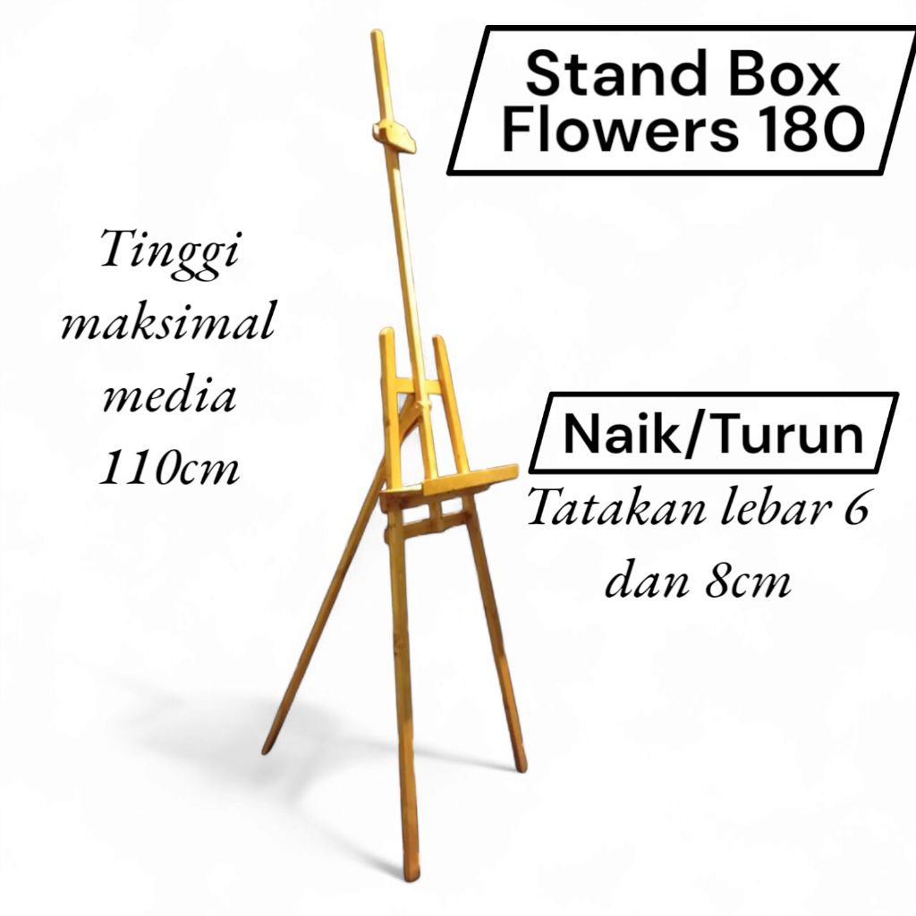 

Standing Box Flower 180cm(FLEXIBLE) EASELINDO