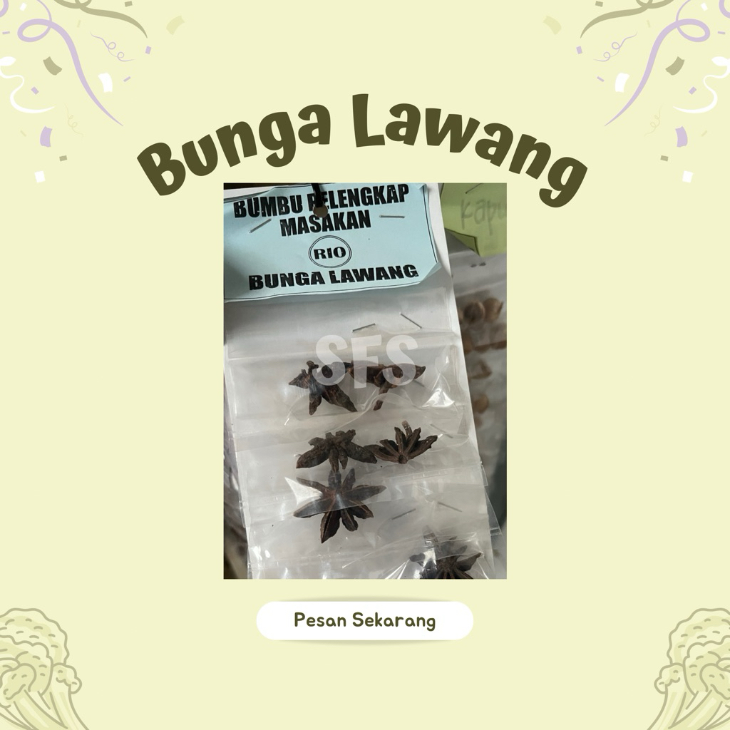 

Bunga Lawang - Sayur Fresh Solo