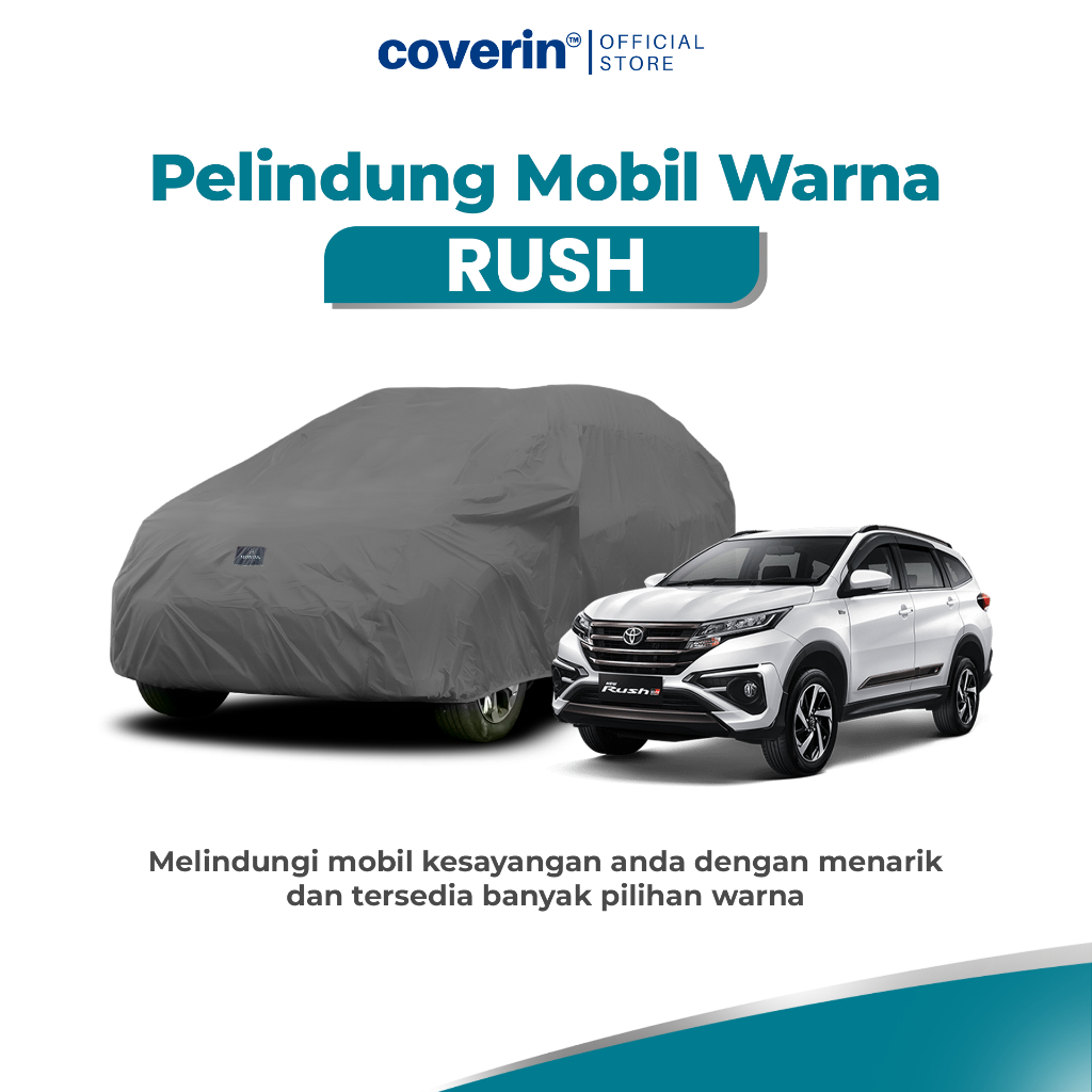 Body Cover Mobil New Rush Sarung Mobil All New Rush Warna Premium Semi Waterproof anti air Outdoor
